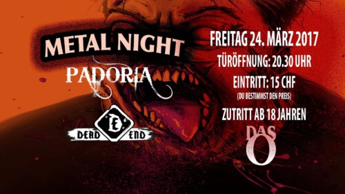 Poster von der Veranstaltung Dead End & Padoria @ Das O, Spiez