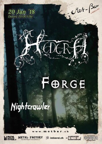 Poster von der Veranstaltung Hedera, Forge & Nightcrawler @ Met-Bar, Lenzburg