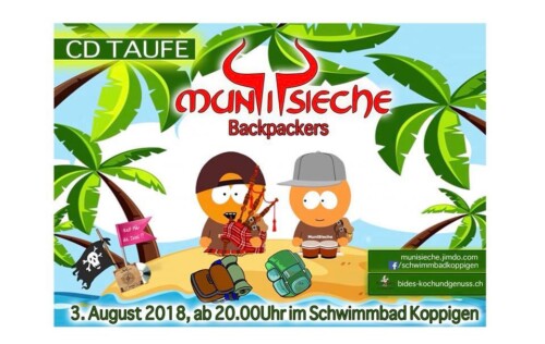 Poster von der Veranstaltung MuniSieche CD Taufe "Backpackers" @ Schwimmbad, Koppigen