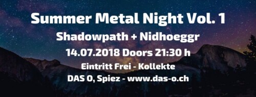 Poster von der Veranstaltung Summer Metal Night Vol. 1 @ Das O, Spiez