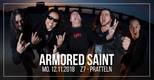 Poster von der Veranstaltung Armored Saint @ Konzertfabrik Z7, Pratteln