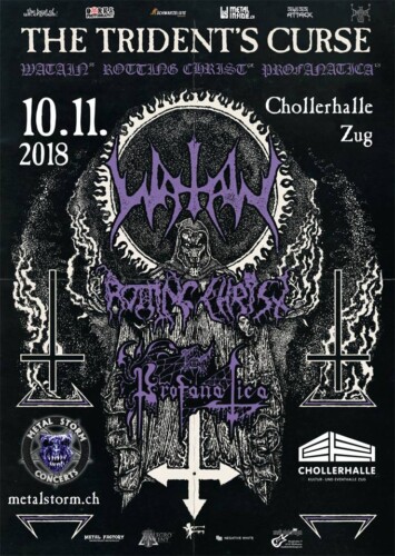 Poster von der Veranstaltung Watain, Rotting Christ, Profanatica @ Chollerhalle, Zug