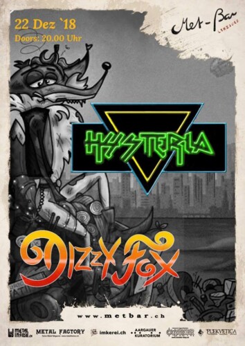 Poster von der Veranstaltung Hysteria & Dizzy Fox @ Met-Bar, Lenzburg