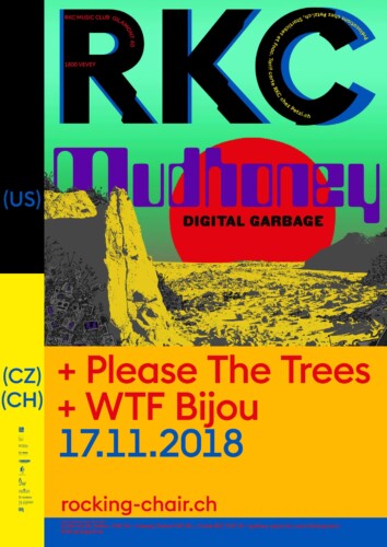 Poster von der Veranstaltung Mudhoney, Please The Trees & WTF Bijou @ Rocking Chair, Vevey