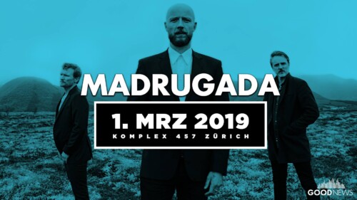 Poster von der Veranstaltung Madrugada @ Komplex 457, Zürich