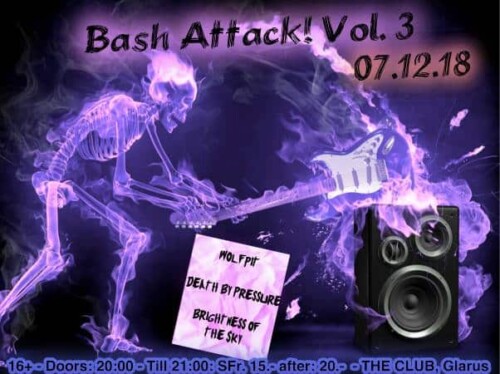 Poster von der Veranstaltung Bash Attack Vol. 3 @ The Club, Glarus