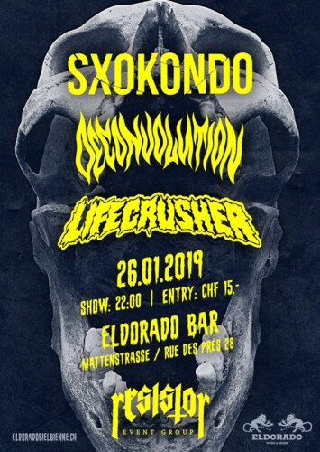 Poster von der Veranstaltung Sxokondo, Deconvolution & Lifecrusher @ Eldorado Bar, Biel