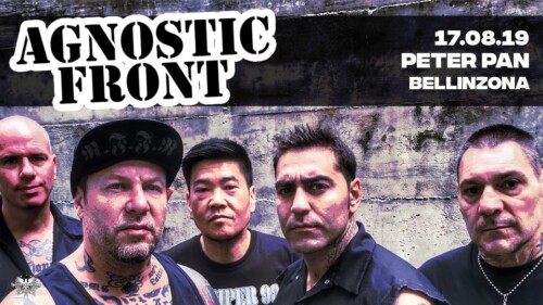 Poster von der Veranstaltung Agnostic Front @ Bar-Paninoteca Peter Pan, Bellinzona