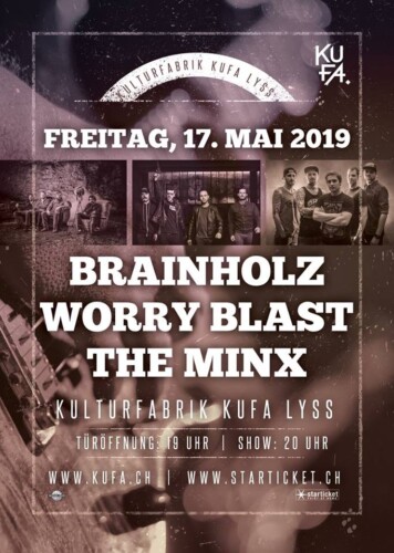 Poster von der Veranstaltung Brainholz & Worry Blast & The MinX @ Kulturfabrik KUFA, Lyss