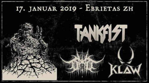 Poster von der Veranstaltung Tank Fist, Devoid of Thought & Klaw @ Ebrietas, Zürich