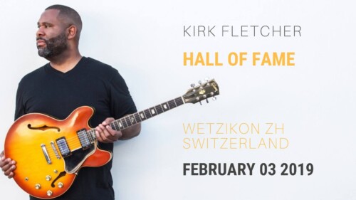 Poster von der Veranstaltung Kirk Fletcher @ Hall of Fame, Wetzikon