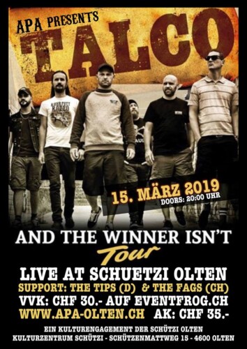 Poster von der Veranstaltung Talco, The Tips & The Fags @ Schützi, Olten