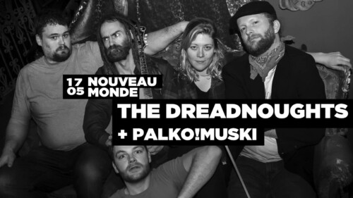 Poster von der Veranstaltung The Dreadnoughts & Palko!Muski @ Nouveau Monde, Freiburg