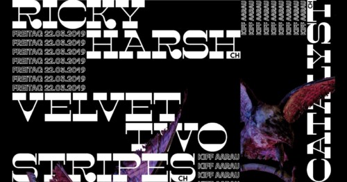 Poster von der Veranstaltung Ricky Harsh, Velevet Two Stripes & Catalyst @ KIFF, Aarau