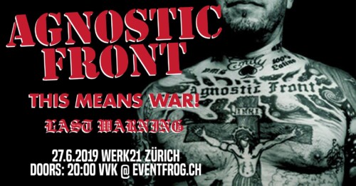 Poster von der Veranstaltung Agnostic Front, This Means War & Last Warning @ Dynamo, Zürich