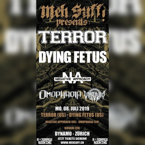 Poster von der Veranstaltung Terror, Dying Fetus, Omophagia, Virvum & Negative Approach @ Dynamo, Zürich