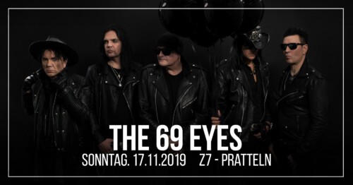 Poster von der Veranstaltung The 69 Eyes & Lacrimas Profundere @ Konzertfabrik Z7, Pratteln