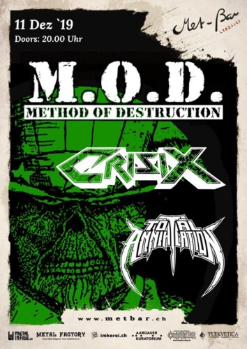 Poster von der Veranstaltung M.O.D-Method of Destruction, Crisix & Total Annihilation @ Met-Bar, Lenzburg