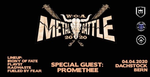 Poster of the event W:A:O Metal Battle Halbfinale / Special Guest: Promethee at Dachstock Reitschule, Bern