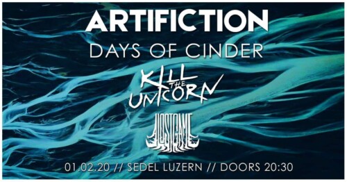 Poster von der Veranstaltung Artifiction, Kill the Unicorn, Days of Cinder & A Lost Game @ Sedel, Luzern