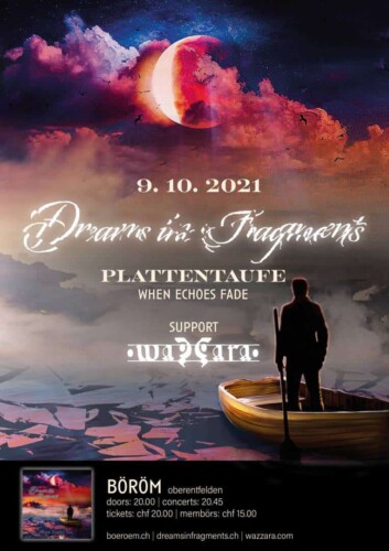 Poster von der Veranstaltung PLATTENTAUFE Dreams In Fragments (CH) I Support: Wazzara (CH) @ Böröm pöm pöm, Oberentfelden