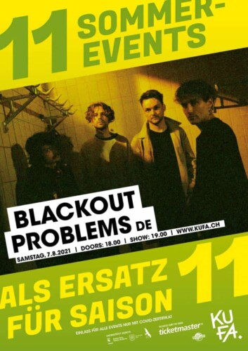 Poster of the event Blackout Problems at Kulturfabrik KUFA, Lyss