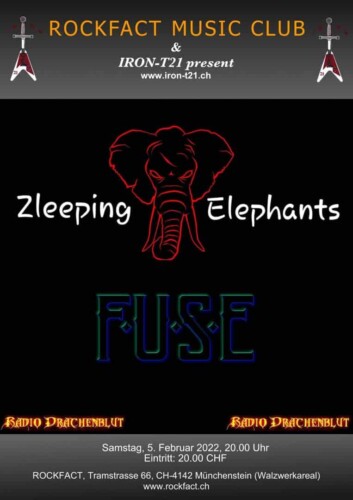 Poster von der Veranstaltung Rockfact Music Club & IRON-T21 pres.: Zleeping Elephants & F.U.S.E @ Rockfact Music Club, Münchenstein