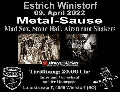 Poster von der Veranstaltung Mad Sox, Stone Hail, Airstream Shakers @ Estrich, Winistorf