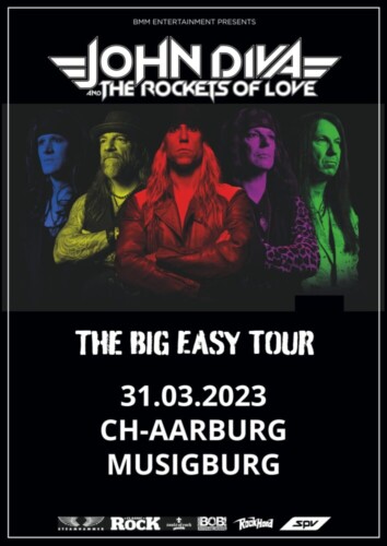 Poster von der Veranstaltung John Diva & The Rockets Of Love - The Big Easy Tour 2023 - abgesagt !! @ Musigburg, Aarburg