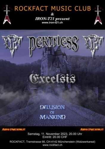 Poster von der Veranstaltung Pertness, Excelsis & Delusion of Mankind @ Rockfact Music Club, Münchenstein