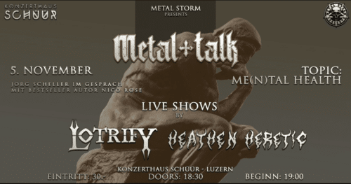 Poster von der Veranstaltung Metal-Talk No. 3 / Live: Lotrify & Heathen Heretic @ Konzerthaus Schüür , Luzern