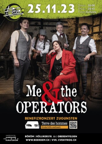 Poster of the event Me and the operatorsMe & The Operators (CH) - Benefizkonzert zugunsten von Terre des hommes at Böröm pöm pöm, Oberentfelden