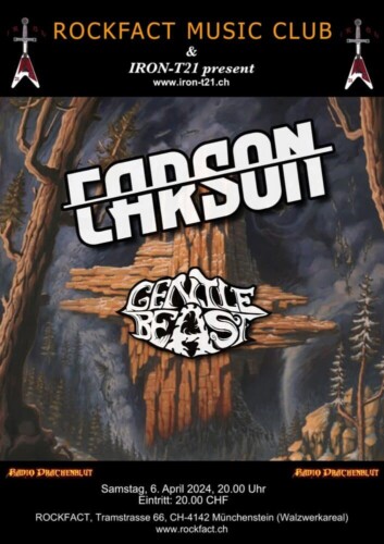 Poster von der Veranstaltung Rockfact Music Club & IRON-T21 pres.: Carson & Gentle Beast @ Rockfact Music Club, Münchenstein