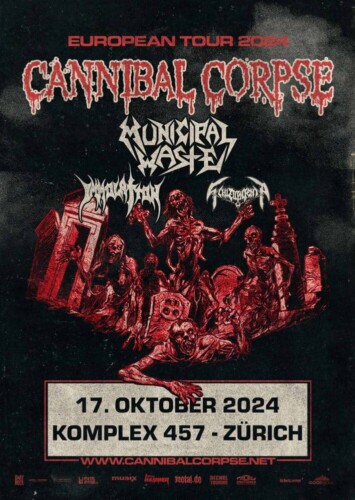 Poster von der Veranstaltung Cannibal Corpse @ Komplex 457, Zürich