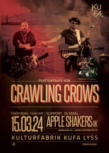 Poster von der Veranstaltung Crawling Crows (Plattentaufe) & Apple Shakers @ Kulturfabrik KUFA, Lyss