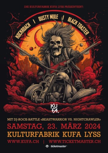 Poster von der Veranstaltung Dusty Mule, Kockroach & Black Toaster @ Kulturfabrik KUFA, Lyss