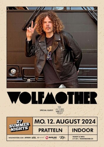 Poster von der Veranstaltung Wolfmother & The Picturebooks @ Konzertfabrik Z7, Pratteln