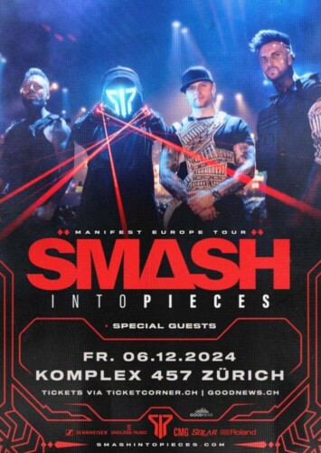 Poster von der Veranstaltung Smash Into Pieces @ Komplex 457, Zürich