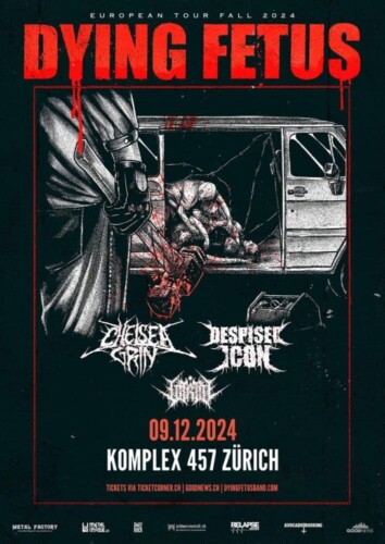 Poster von der Veranstaltung Dying Fetus, Chelsea Grin, Despised Icon & Vitriol @ Komplex 457, Zürich