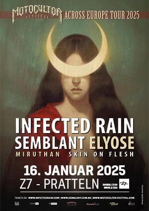 Poster of the event Infected Rain ( Motocultor Across Europe Tour 2025 ) at Konzertfabrik Z7, Pratteln