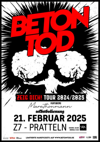 Poster von der Veranstaltung Betontod ( Zeig Dich! Tour 24/25 ) @ Konzertfabrik Z7, Pratteln