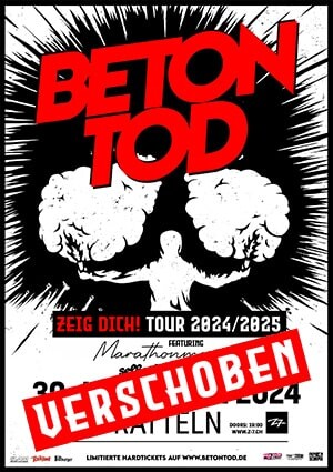 Poster von der Veranstaltung Betontod ( Zeig Dich! Tour 24/25 ) @ Konzertfabrik Z7, Pratteln