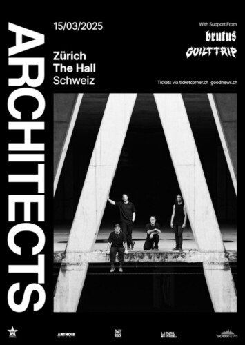 Poster of the event Architects, Brutus & Guilt Trip at The Hall, Zürich