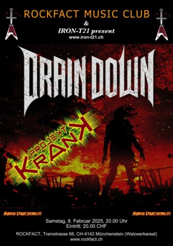 Poster von der Veranstaltung Rockfact Music Club & IRON-T21 pres.: Drain Down & Projekt Krank @ Rockfact Music Club, Münchenstein