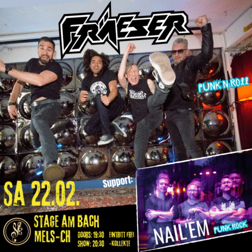 Poster of the event FRÄESER & Nail'em at Stage am Bach