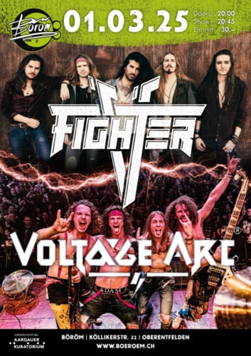 Poster von der Veranstaltung Fighter V (CH) | Voltage Arc (CH) @ Böröm pöm pöm, Oberentfelden