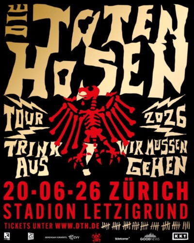 Poster von der Veranstaltung Die Toten Hosen - Trink aus! Wir müssen gehen Tour 2026 @ Stadion Letzigrund