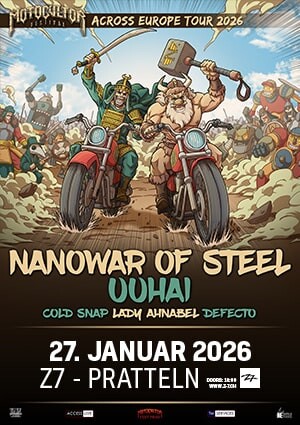 Poster von der Veranstaltung Nanowar Of Steel + Uuhai (Motocultor Across Europe Tour 2026) @ Konzertfabrik Z7, Pratteln