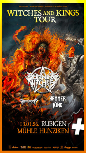 Poster von der Veranstaltung BURNING WITCHES - Hammer King - Gomorra @ Mühle Hunziken