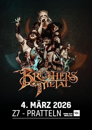 Poster von der Veranstaltung Brothers Of Metal @ Konzertfabrik Z7, Pratteln
